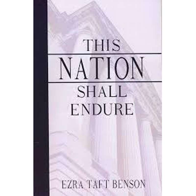 This Nation Shall Endure