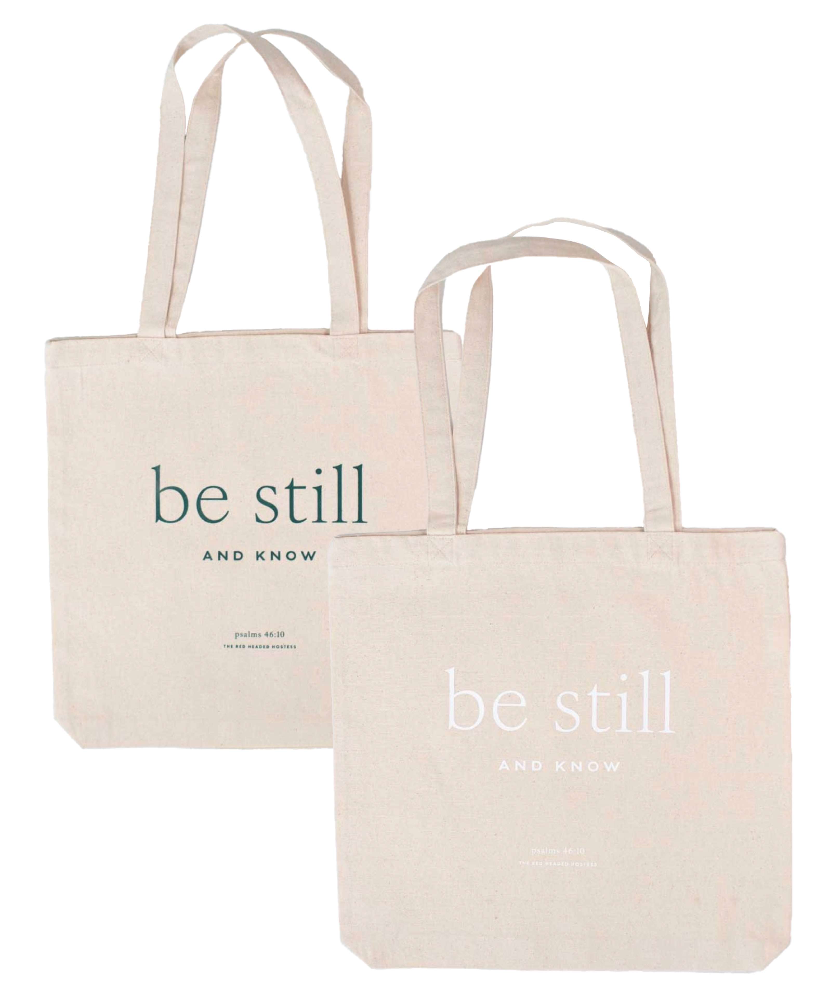 Be Still Tote Bag