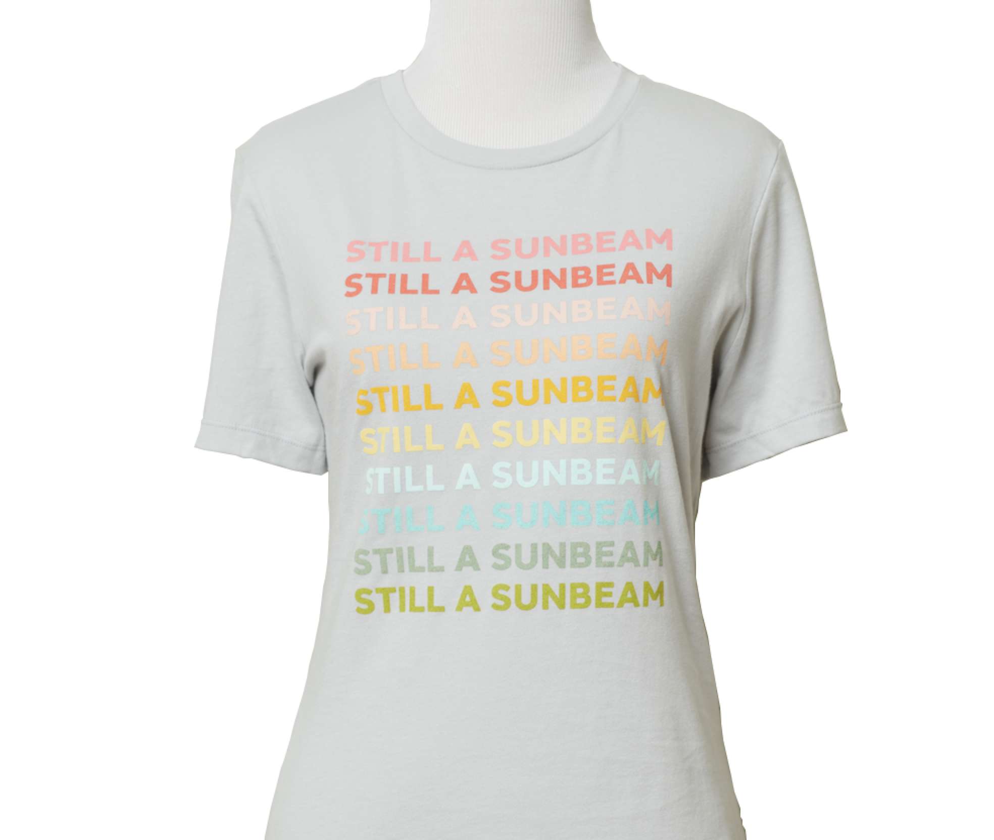 Still a Sunbeam Women's T-Shirt