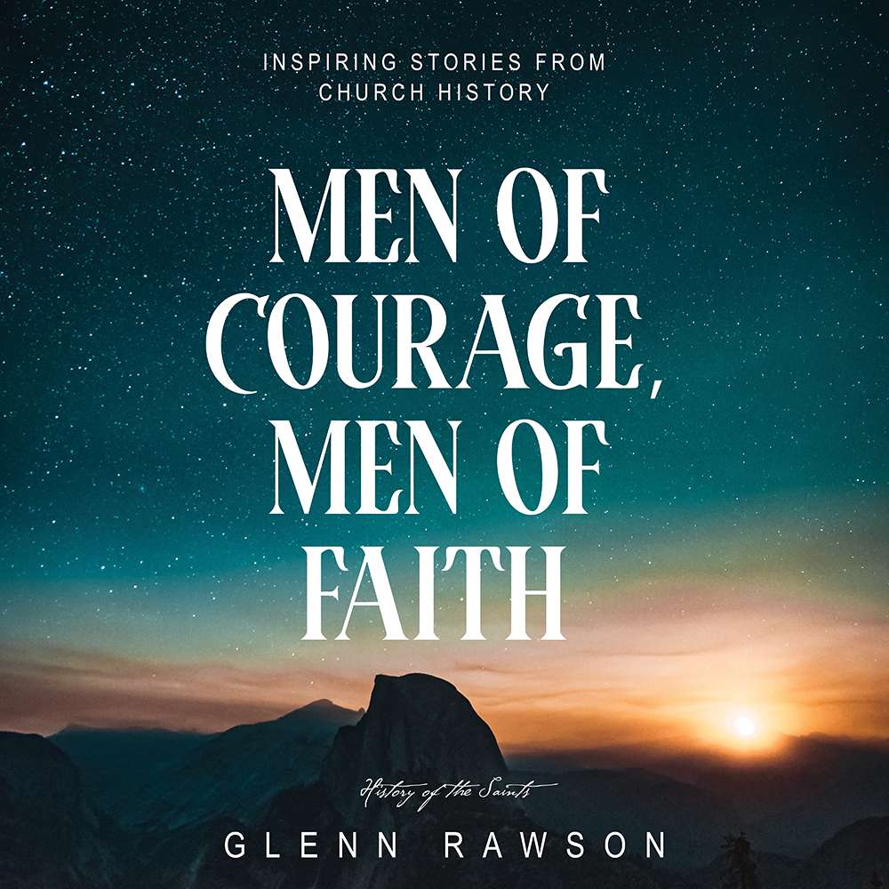 Men of Courage, Men of Faith, , large