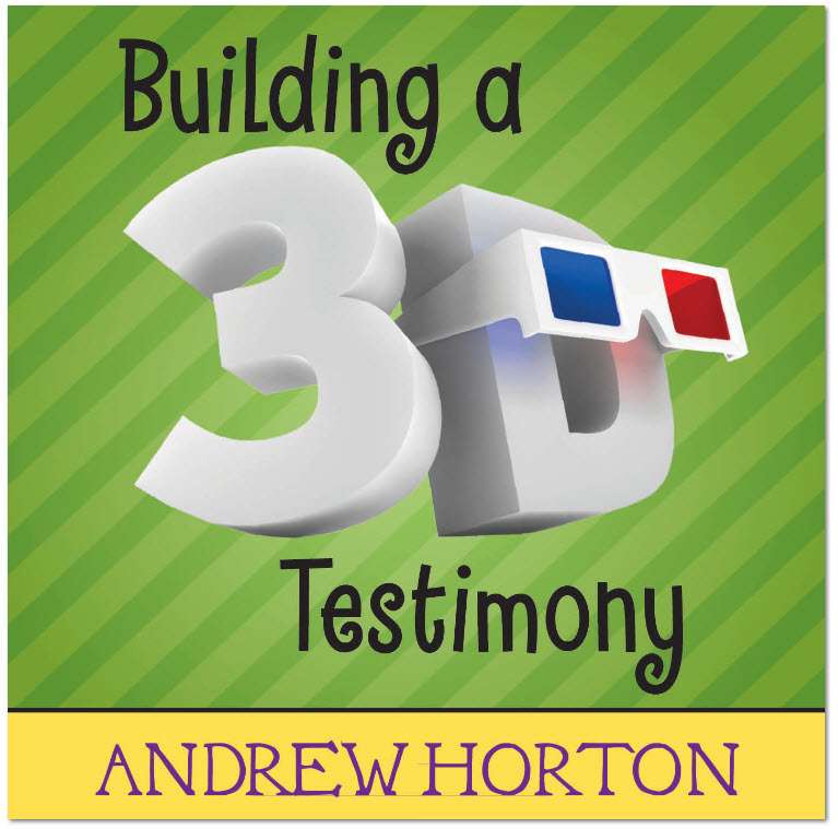 Building a 3D Testimony