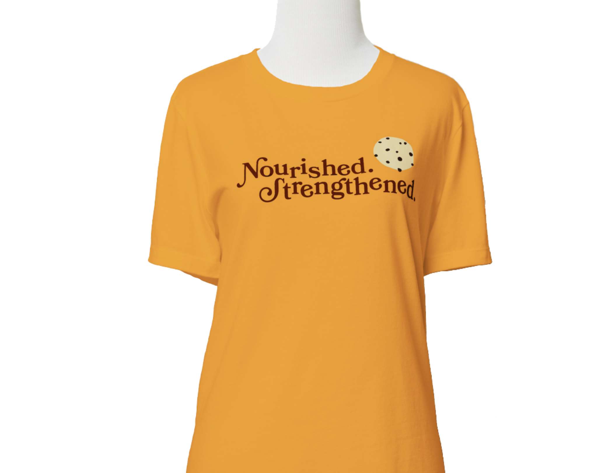 Nourished. Strengthened. Cookie Women's T-Shirt