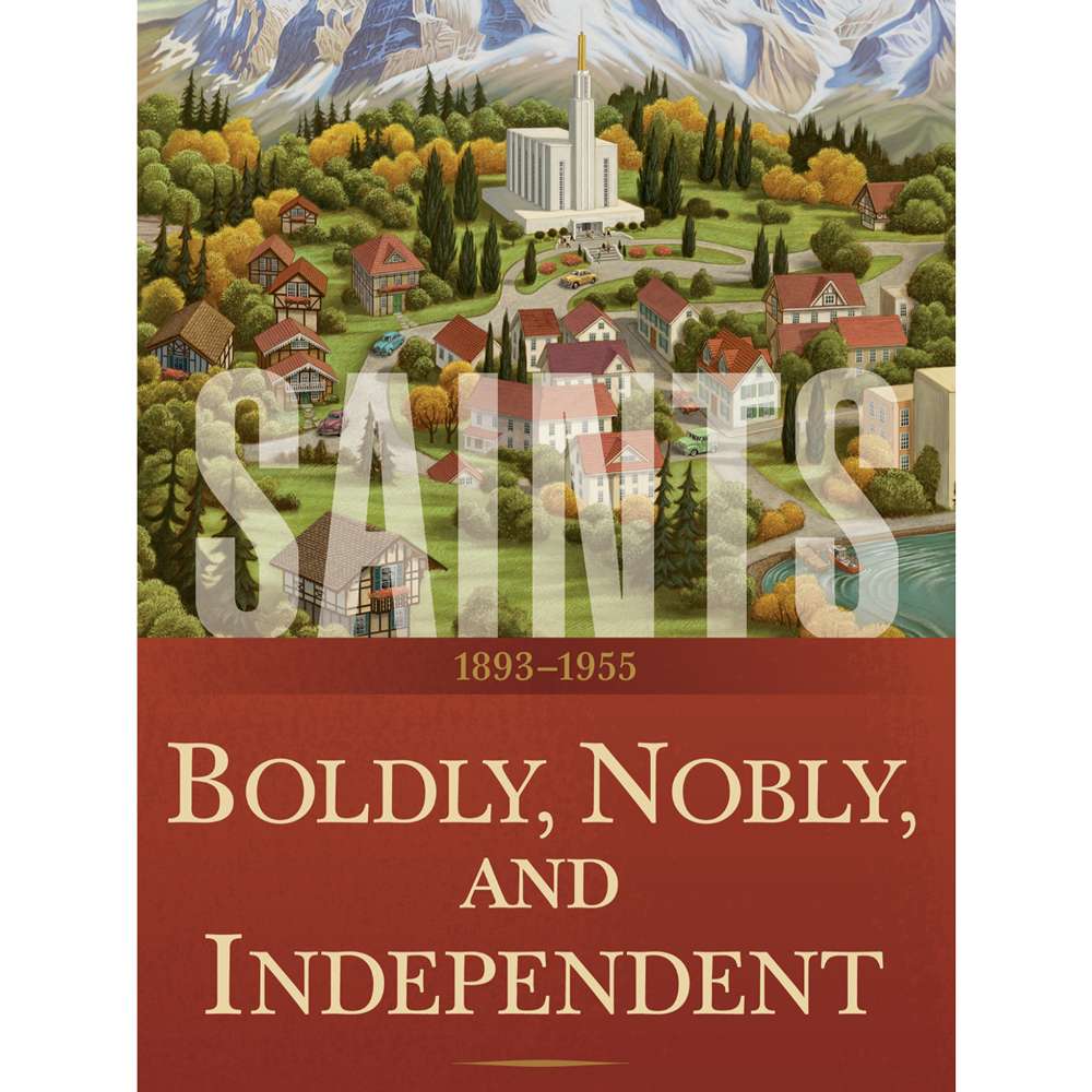 Saints, Vol. 3: Boldly, Nobly, and Independent, 1893-1955, , large image number 0