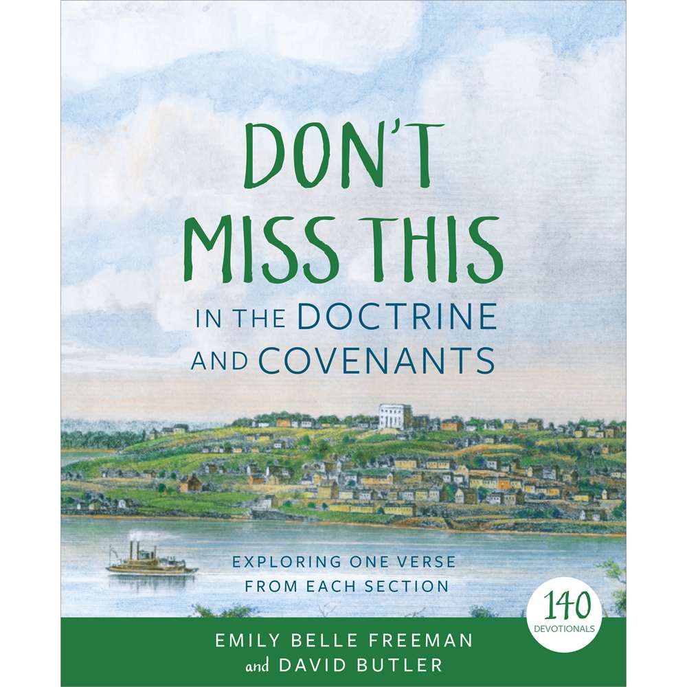 Don't Miss This in the Doctrine and Covenants 1