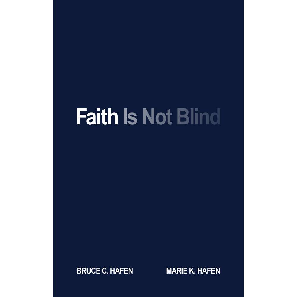 Faith Is Not Blind