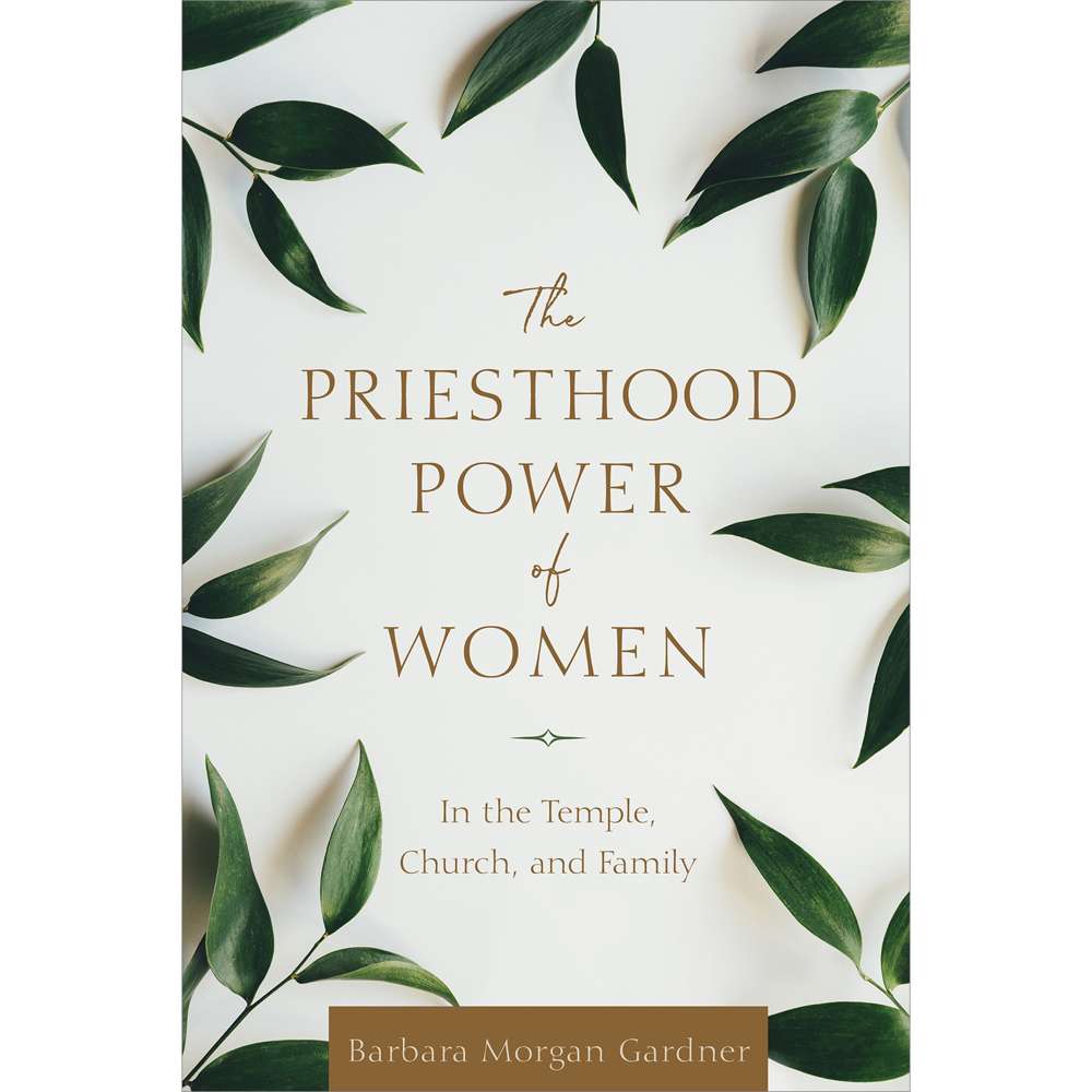 The Priesthood Power of Women 1