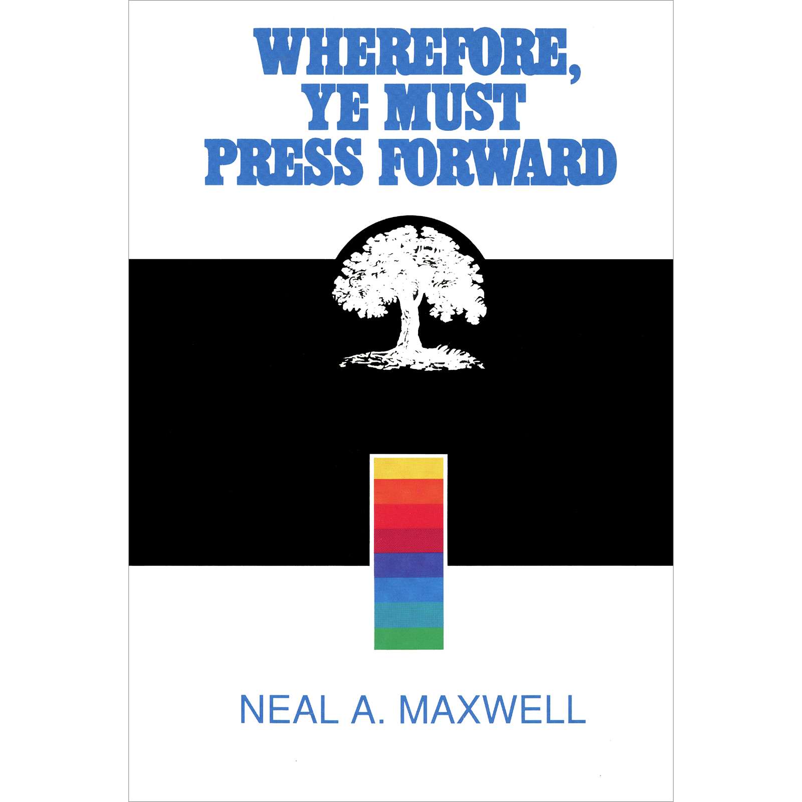 Wherefore, Ye Must Press Forward, , large image number 0