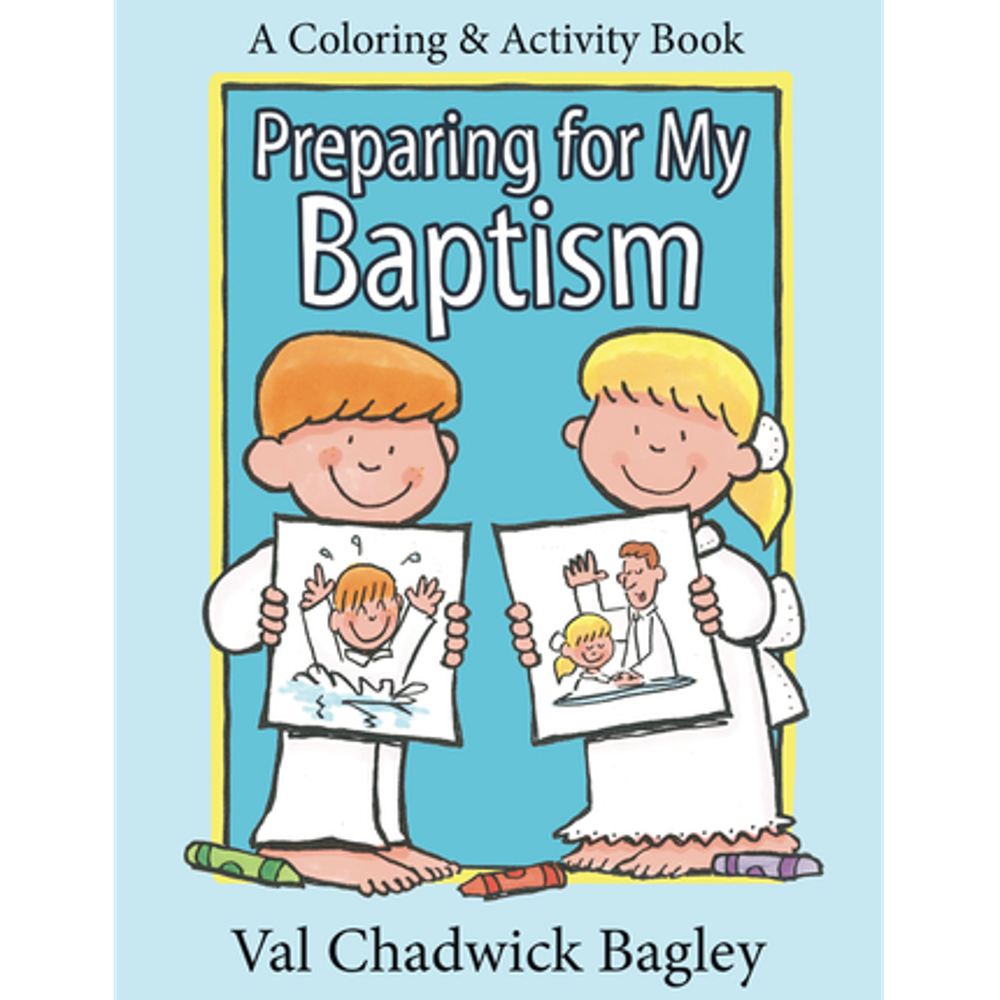 Preparing for My Baptism,  Preparing for My Baptism