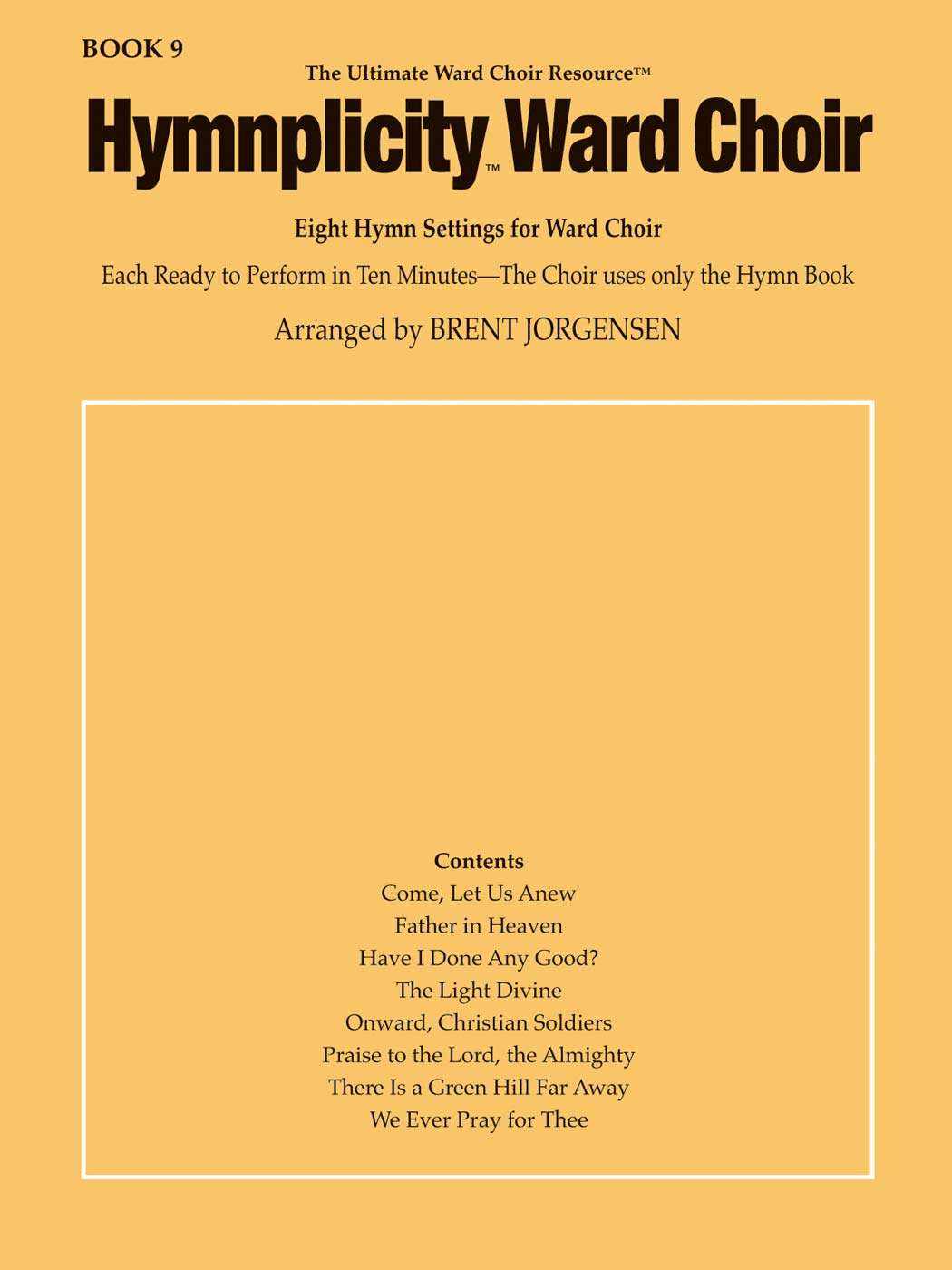 Hymnplicity Ward Choir Songbook, Book 9