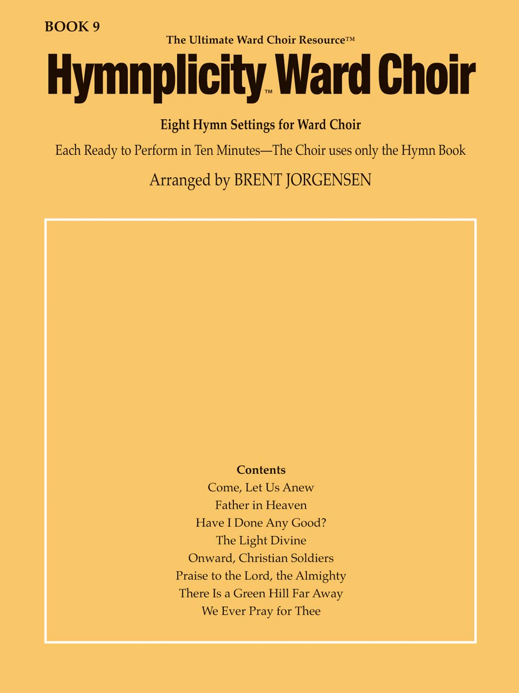 Hymnplicity Ward Choir Songbook, Book 9