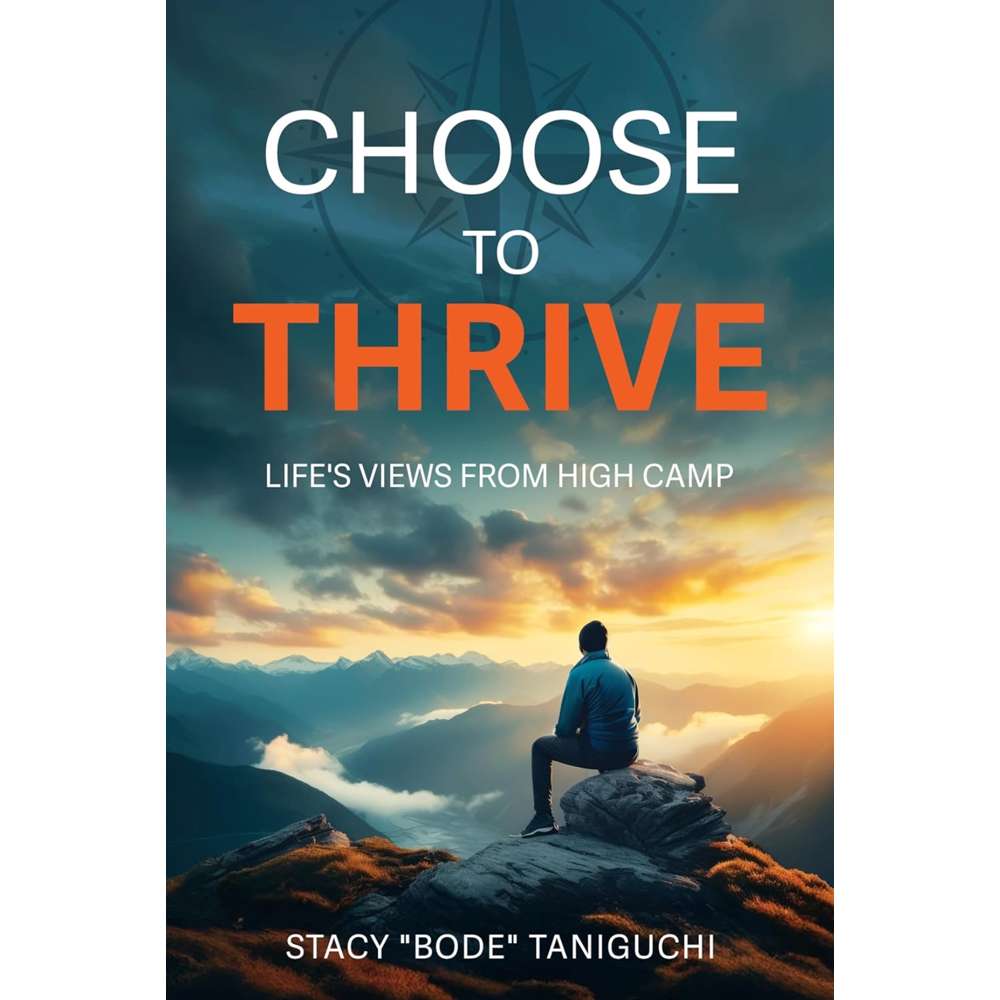 Choose to Thrive - Taniguchi, Stacey "Bode" 1
