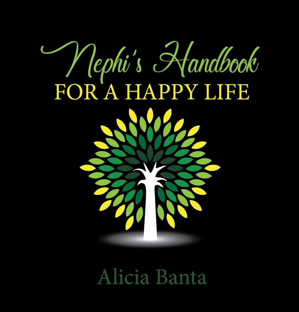 Nephi's Handbook for a Happy Life