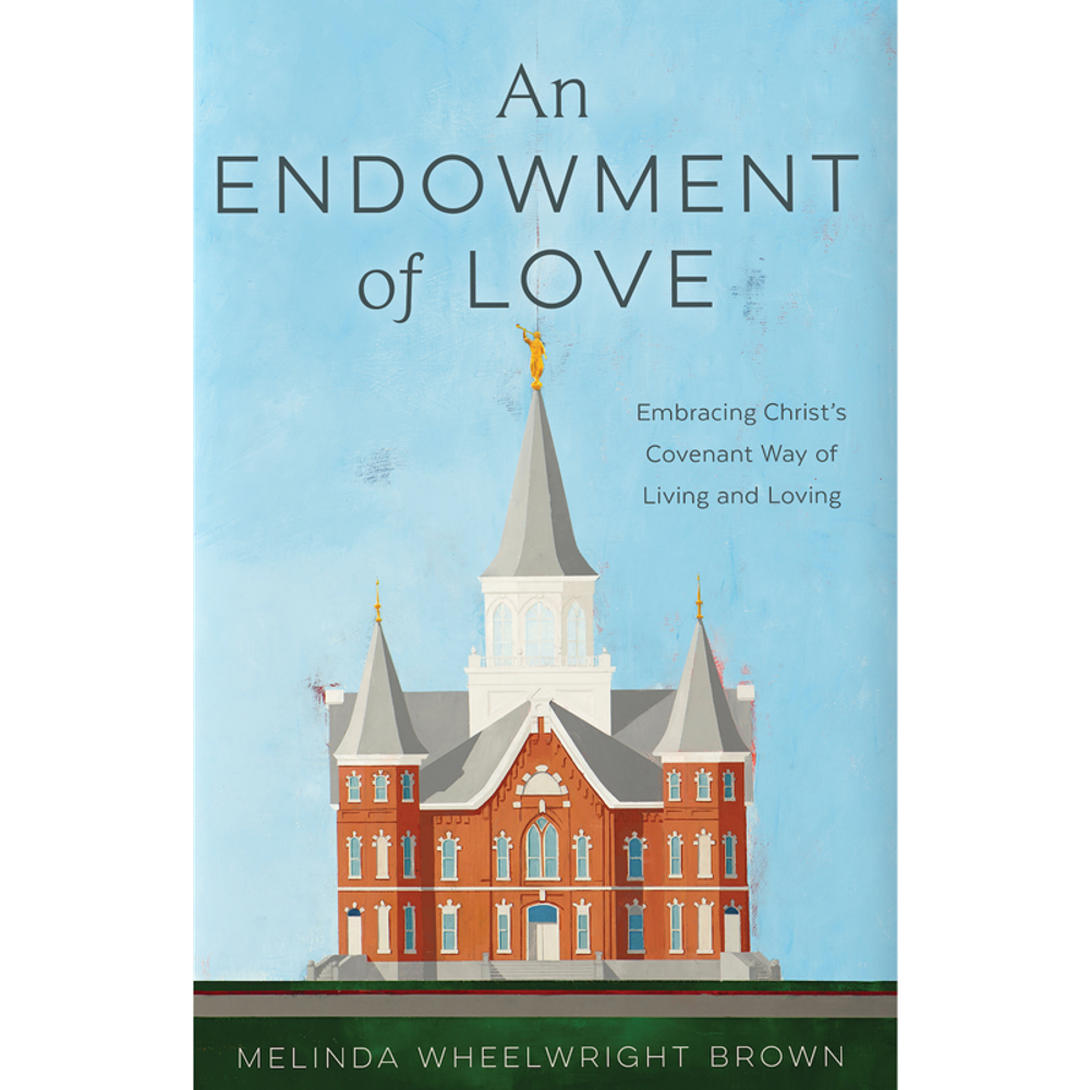 An Endowment of Love,  An Endowment of Love