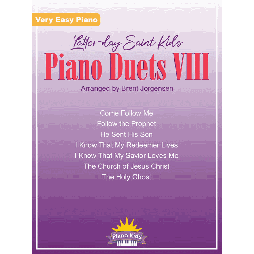 Latter-day Saint Kids Piano Duets Vol 8,  Latter-day Saint Kids Piano Duets Vol 8