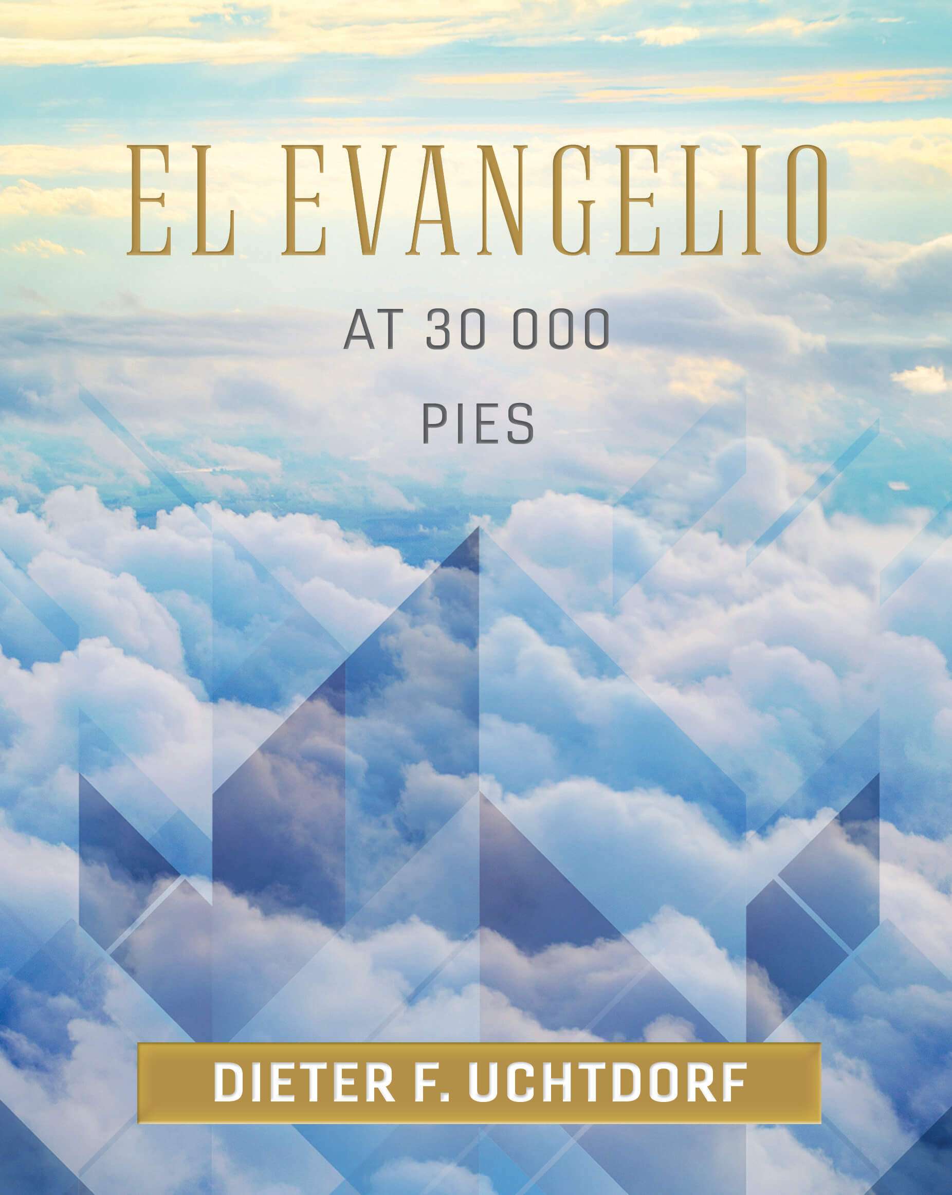 The Gospel at 30,000 Feet (Spanish)
