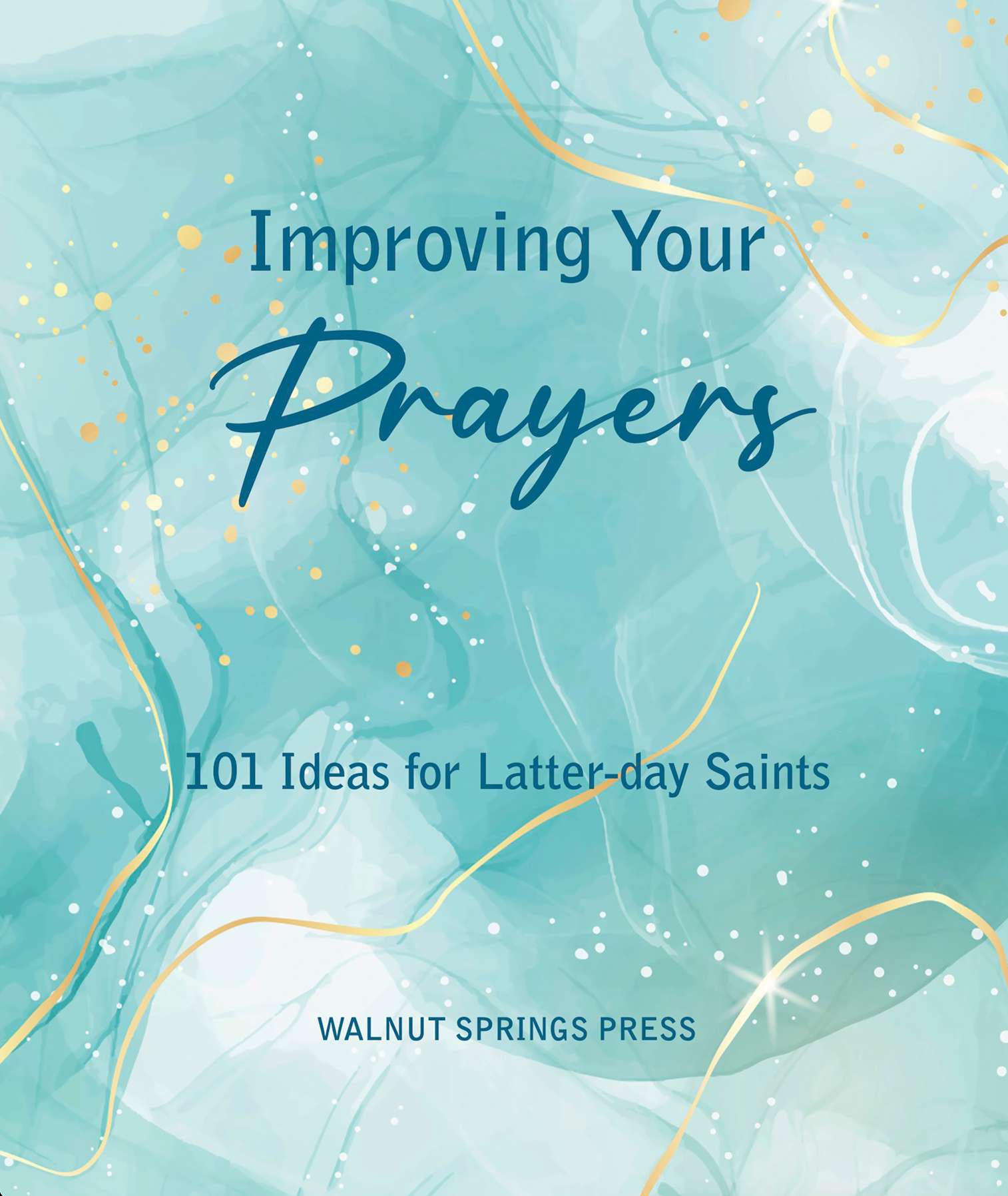 Improving Your Prayers