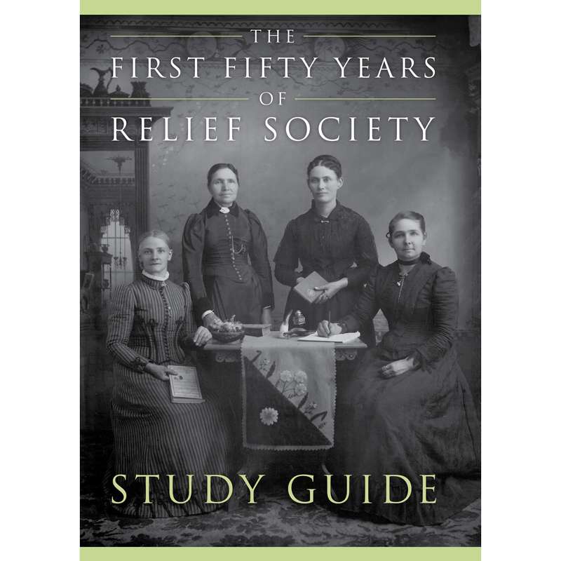 The First Fifty Years of Relief Society Study Guide, , large image number 0