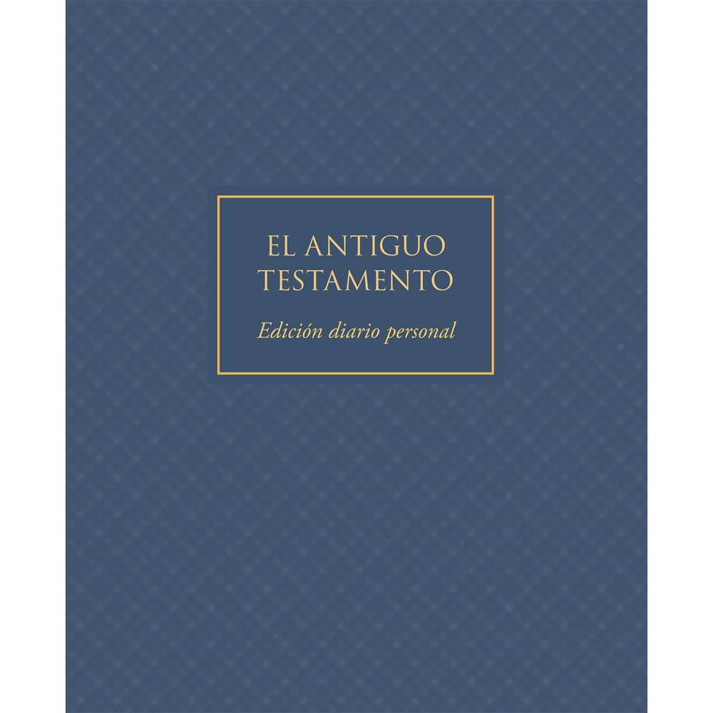 The Old Testament, Journal Edition, Blue (No Index) (Spanish) - Deseret Book 1