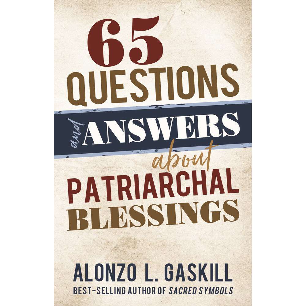 65 Questions and Answers about Patriarchal Blessings, , large image number 0
