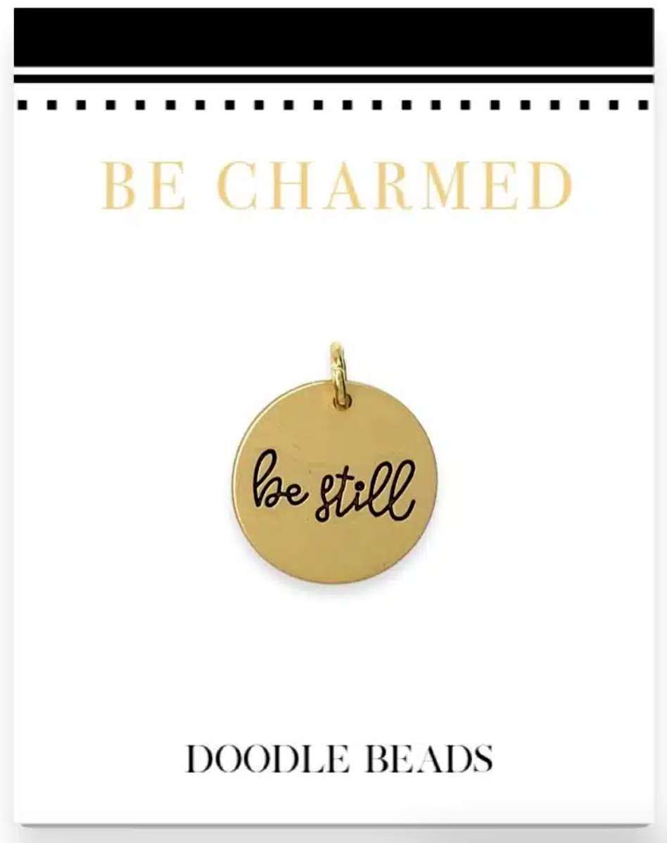 Be Still Charm