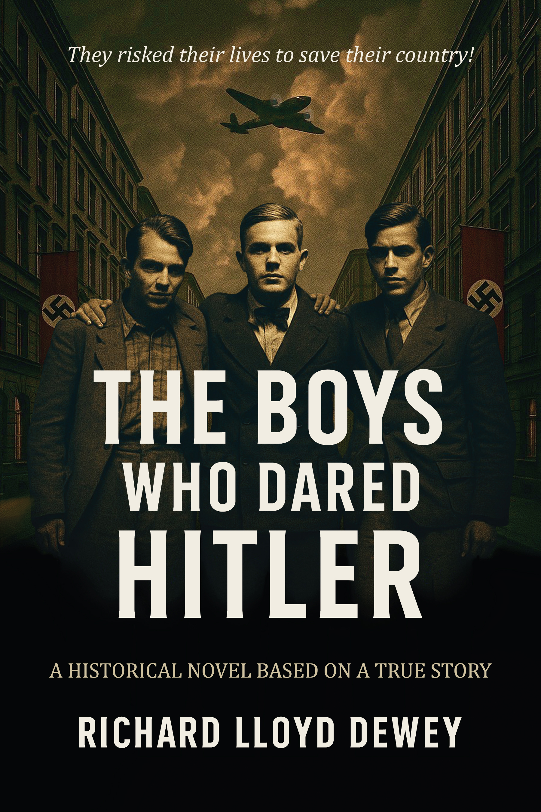 The Boys Who Dared Hitler