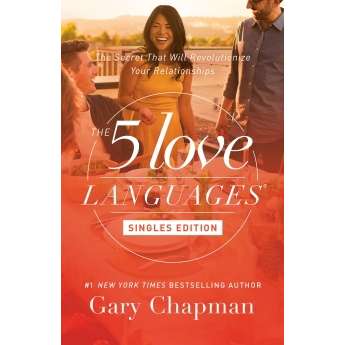 Five Love Languages Singles Edition