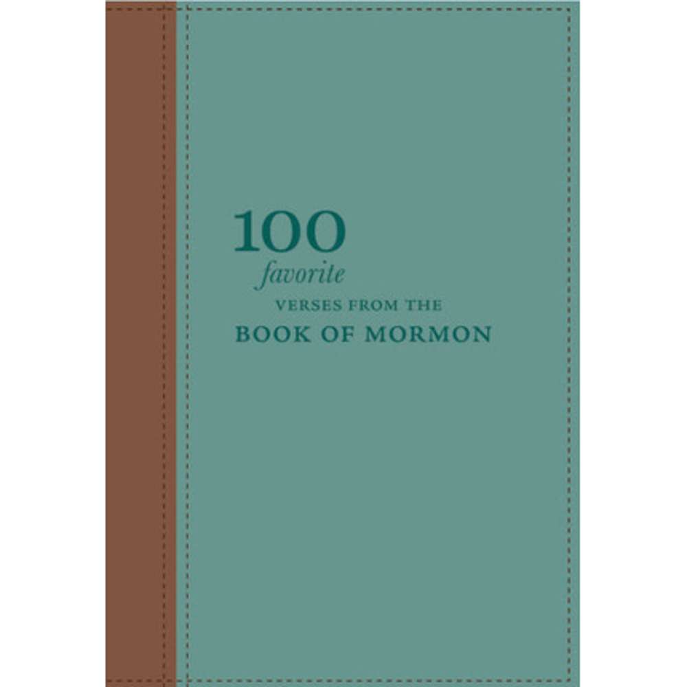100 Favorite Verses from the Book of Mormon 1
