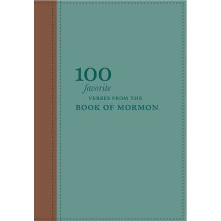 100 Favorite Verses from the Book of Mormon