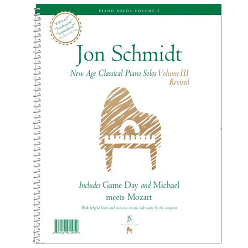 Jon Schmidt's New Age Classical Piano Solos, Vol. 3 (Revised)