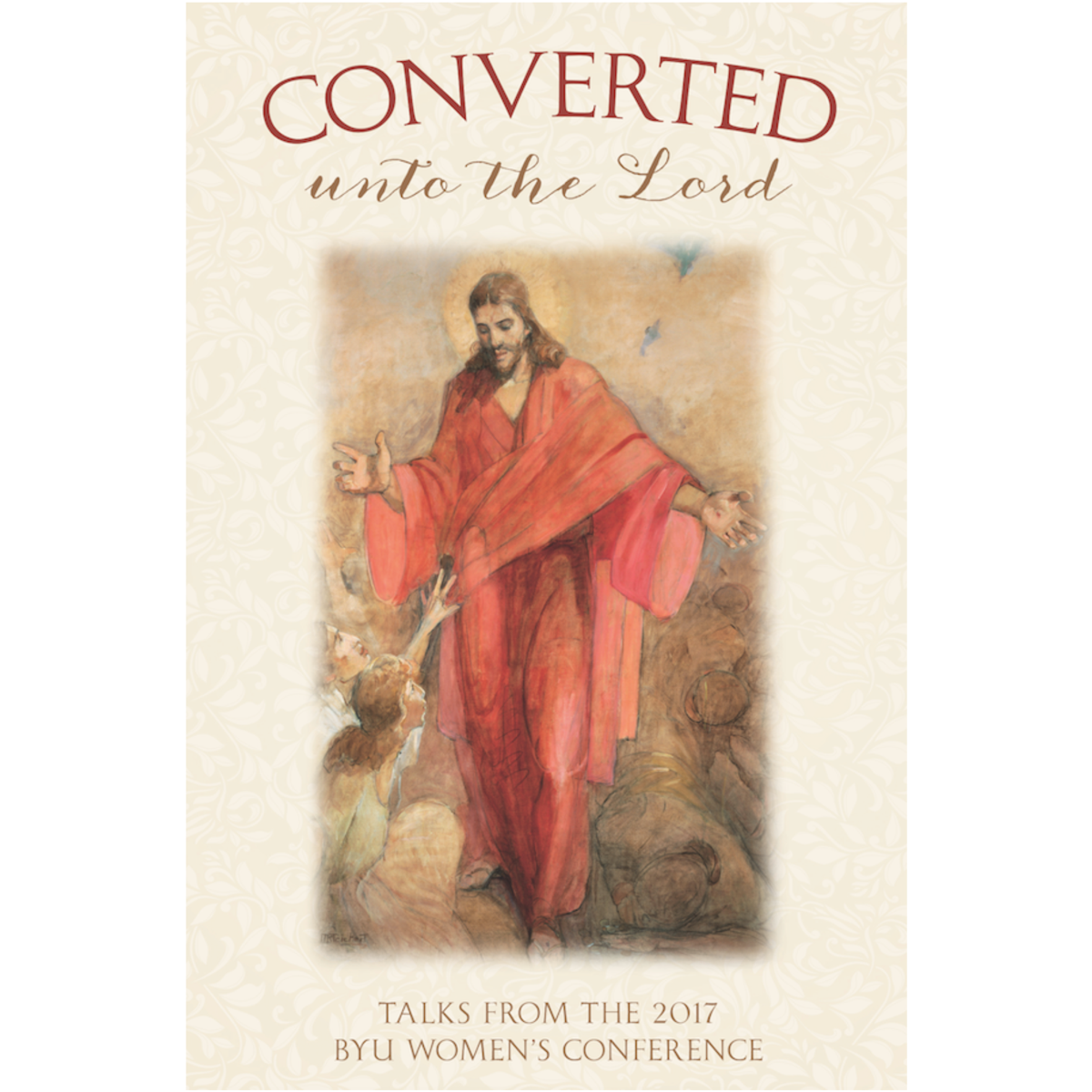 Converted Unto the Lord