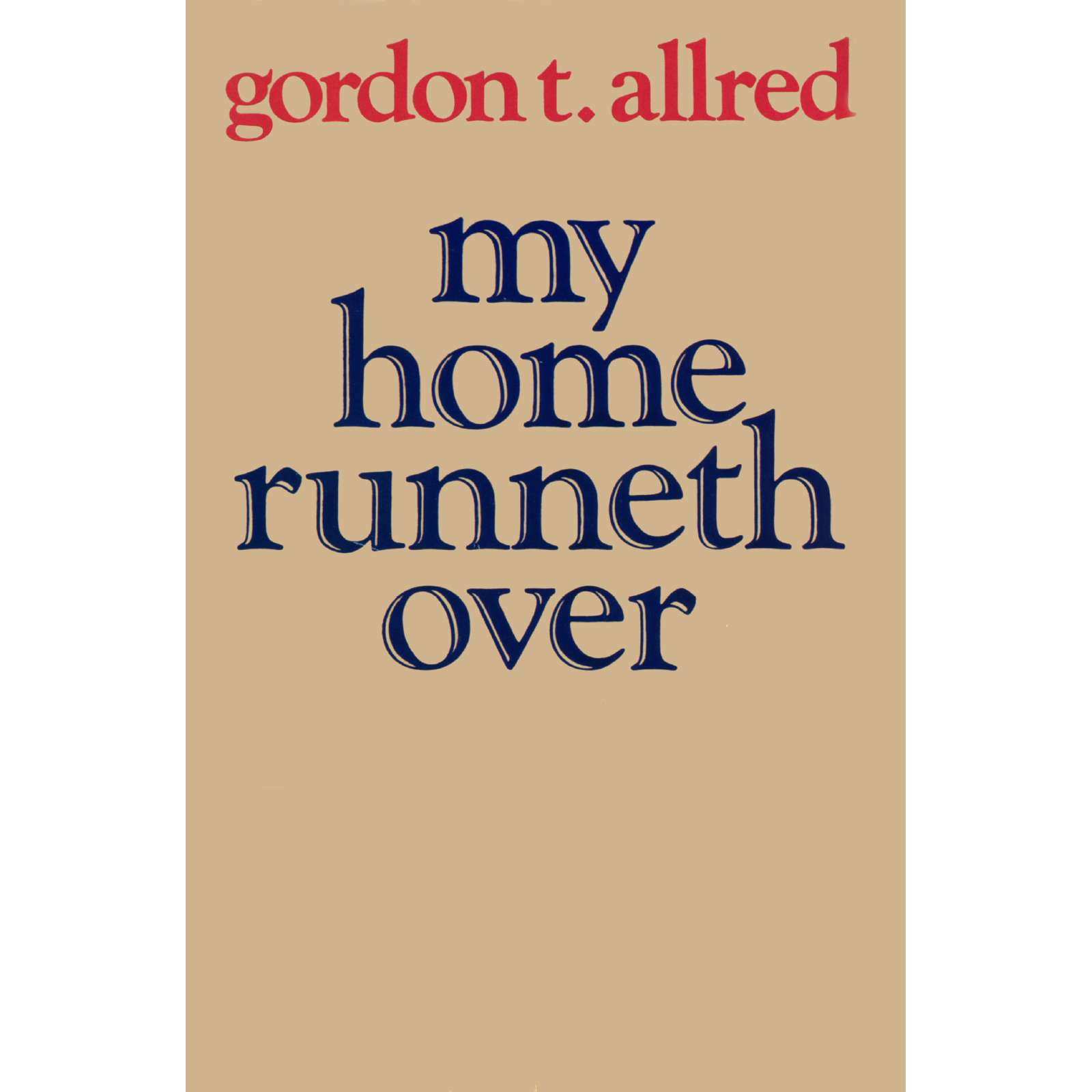 My Home Runneth Over