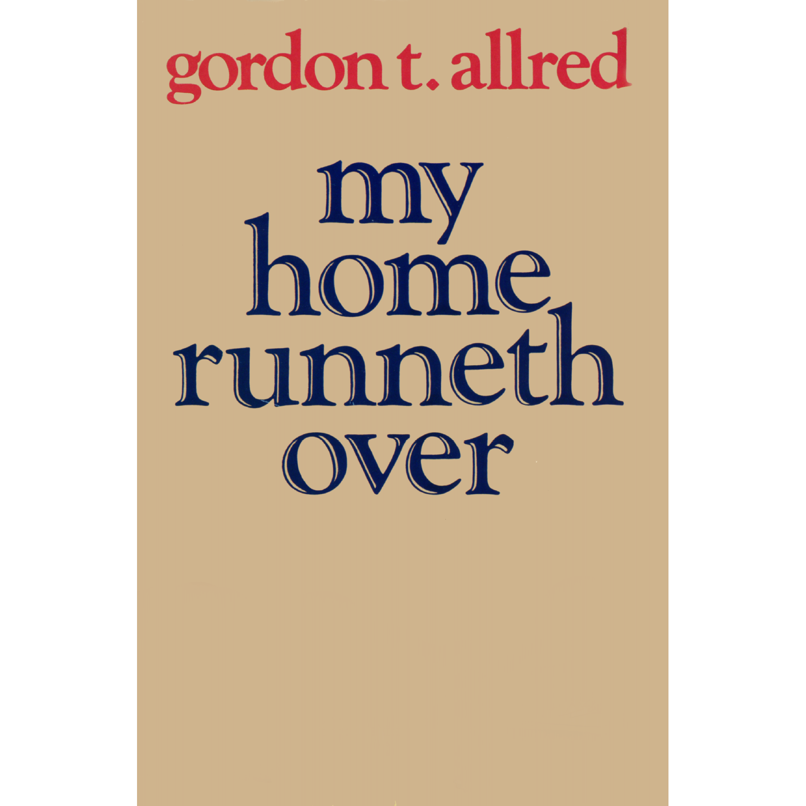 My Home Runneth Over