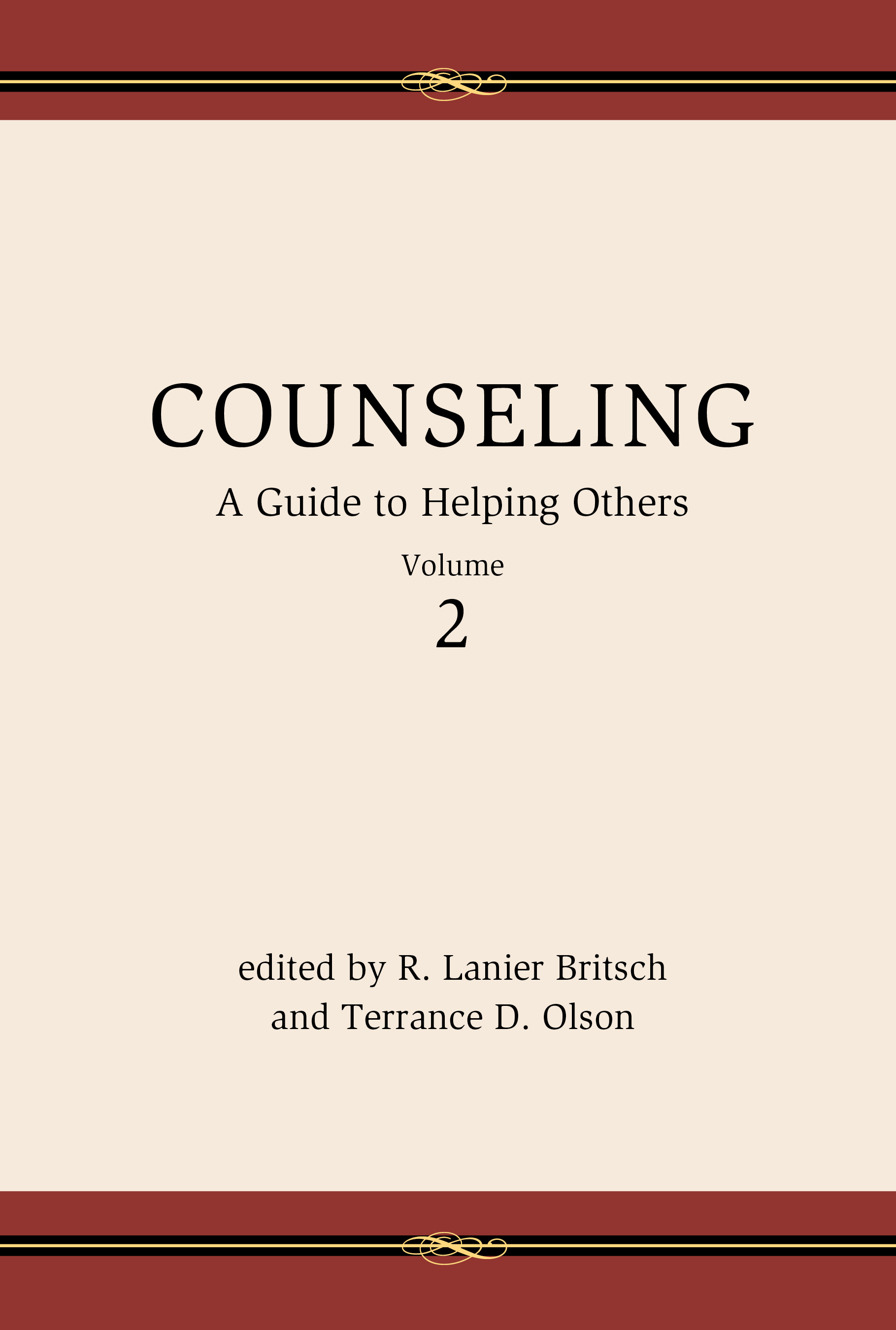 Counseling Volume 2 A Guide To Helping Others