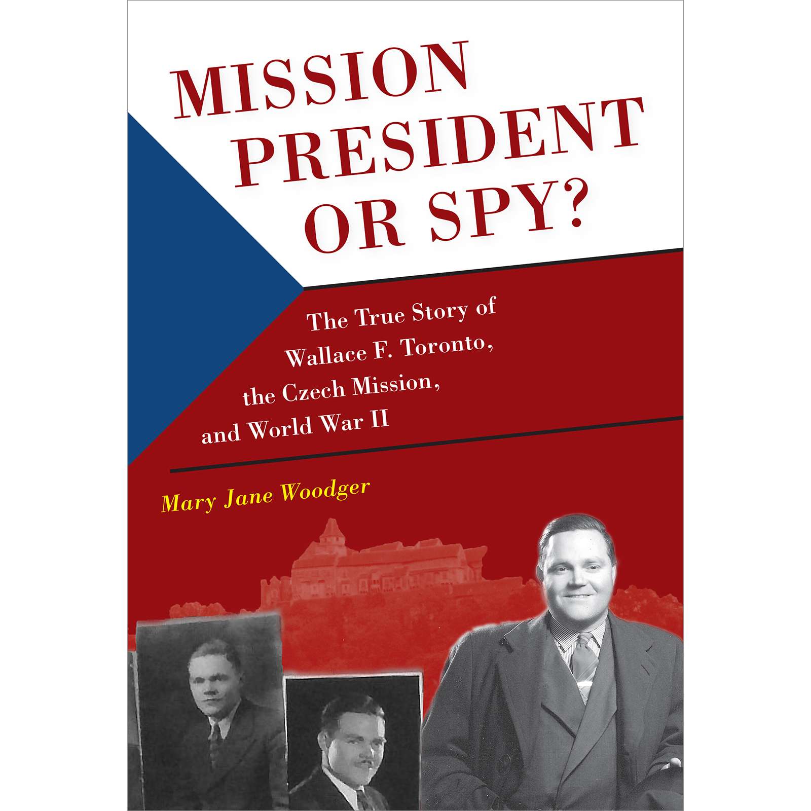 Mission President or Spy?