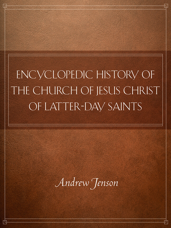 Encyclopedic History of The Church of Jesus Christ of Latter-day Saints