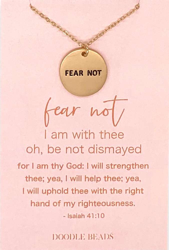 Fear Not Necklace