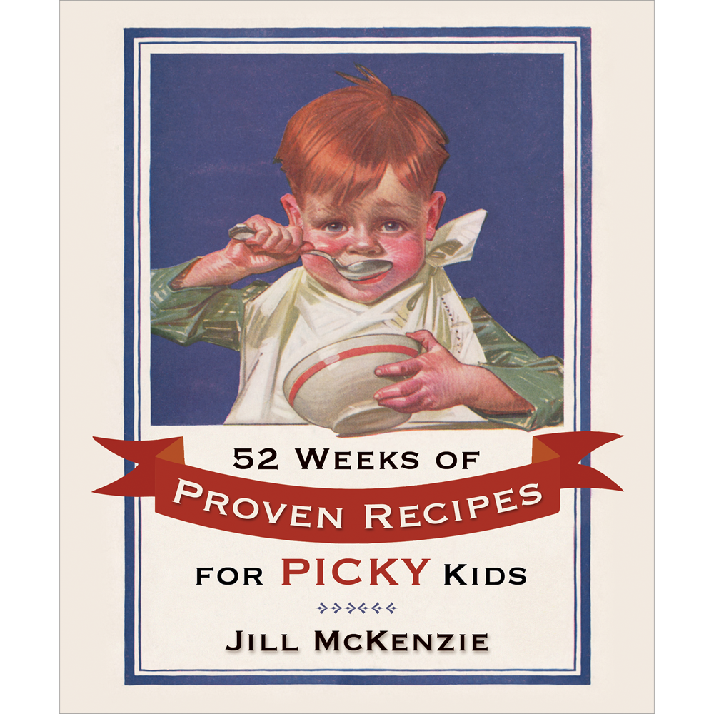 52 Weeks Of Proven Recipes For Picky Kids, , large image number 0