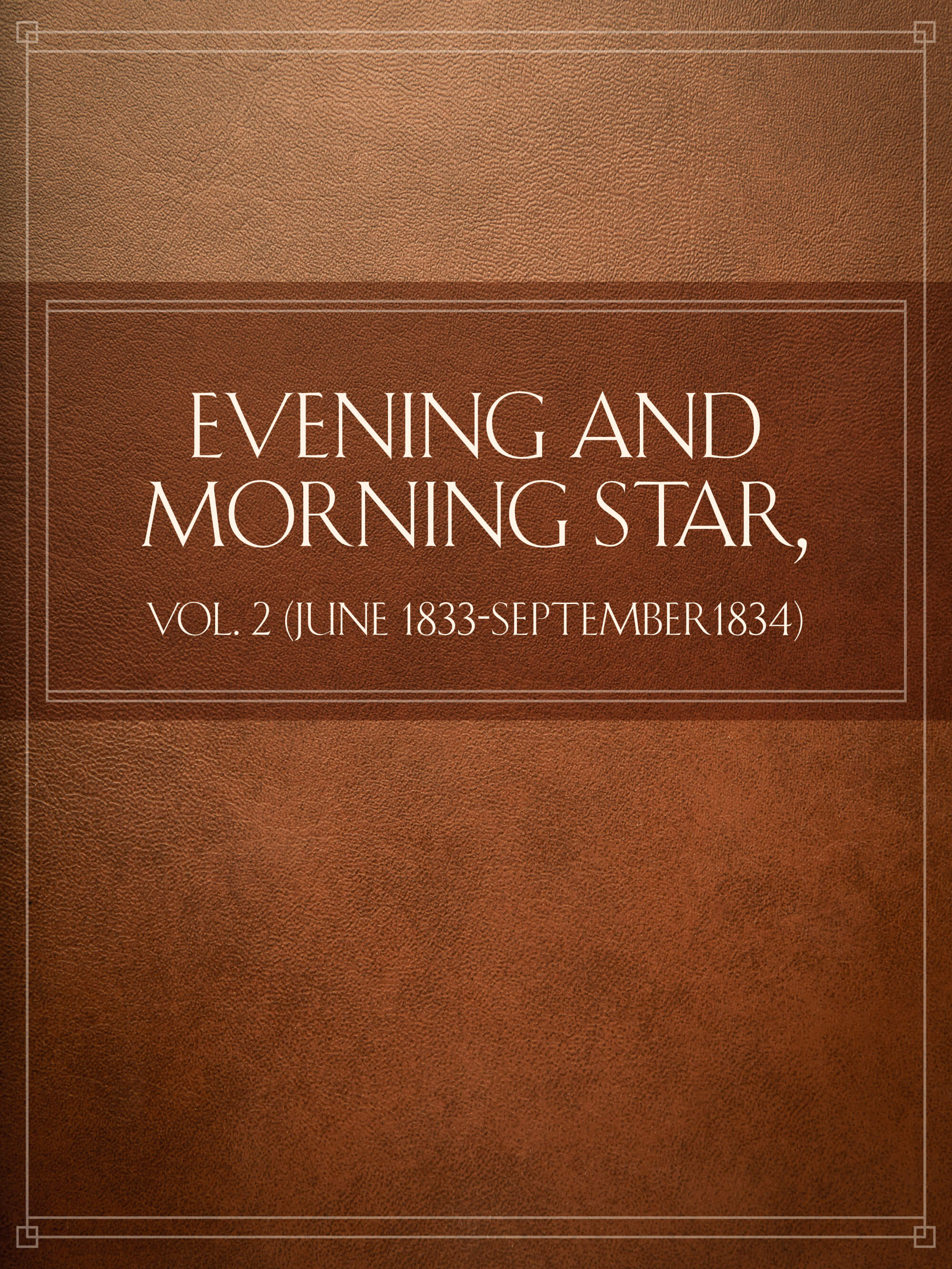 Evening and Morning Star, Vol. 2, , large image number 0
