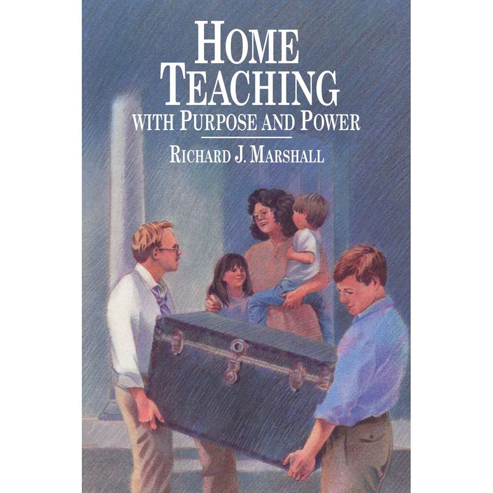Home Teaching with Purpose and Power 1
