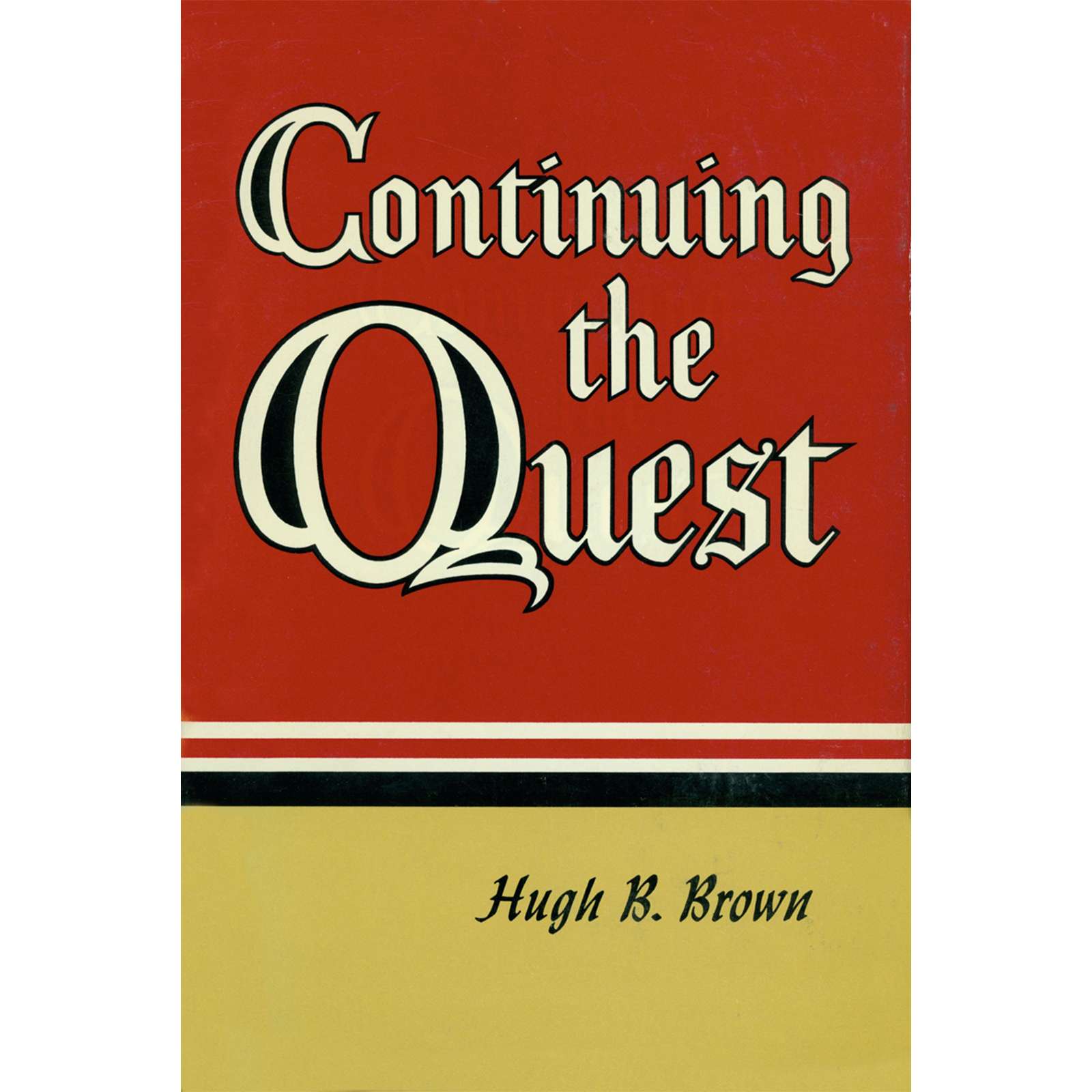 Continuing the Quest