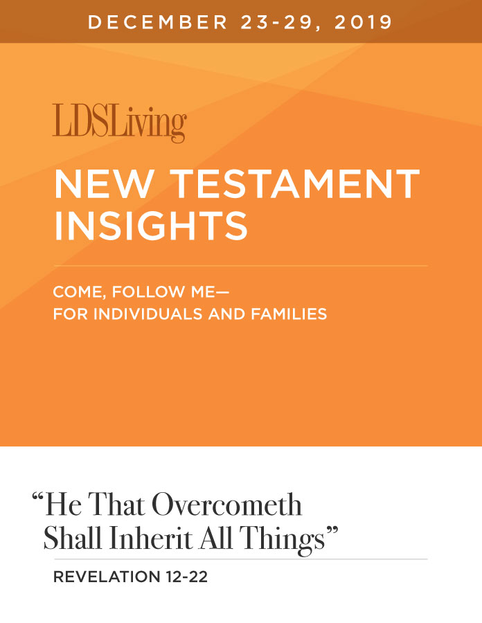 New Testament Insights from Come, Follow Me