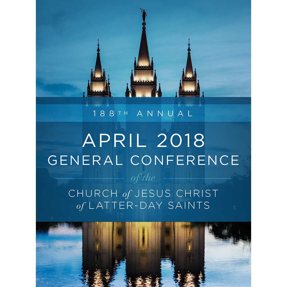 April 2018 General Conference,  April 2018 General Conference