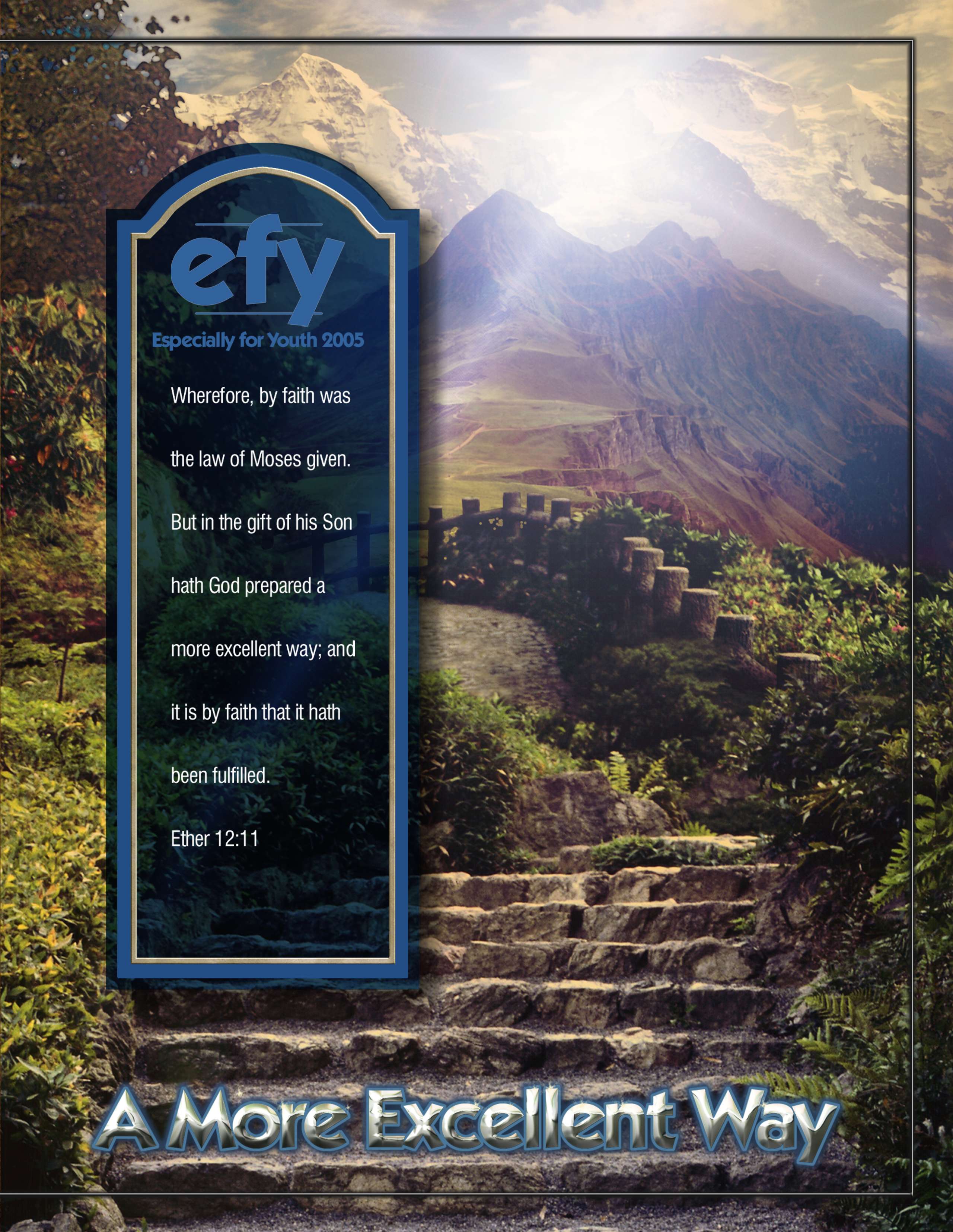 EFY 2005 A More Excellent Way Songbook