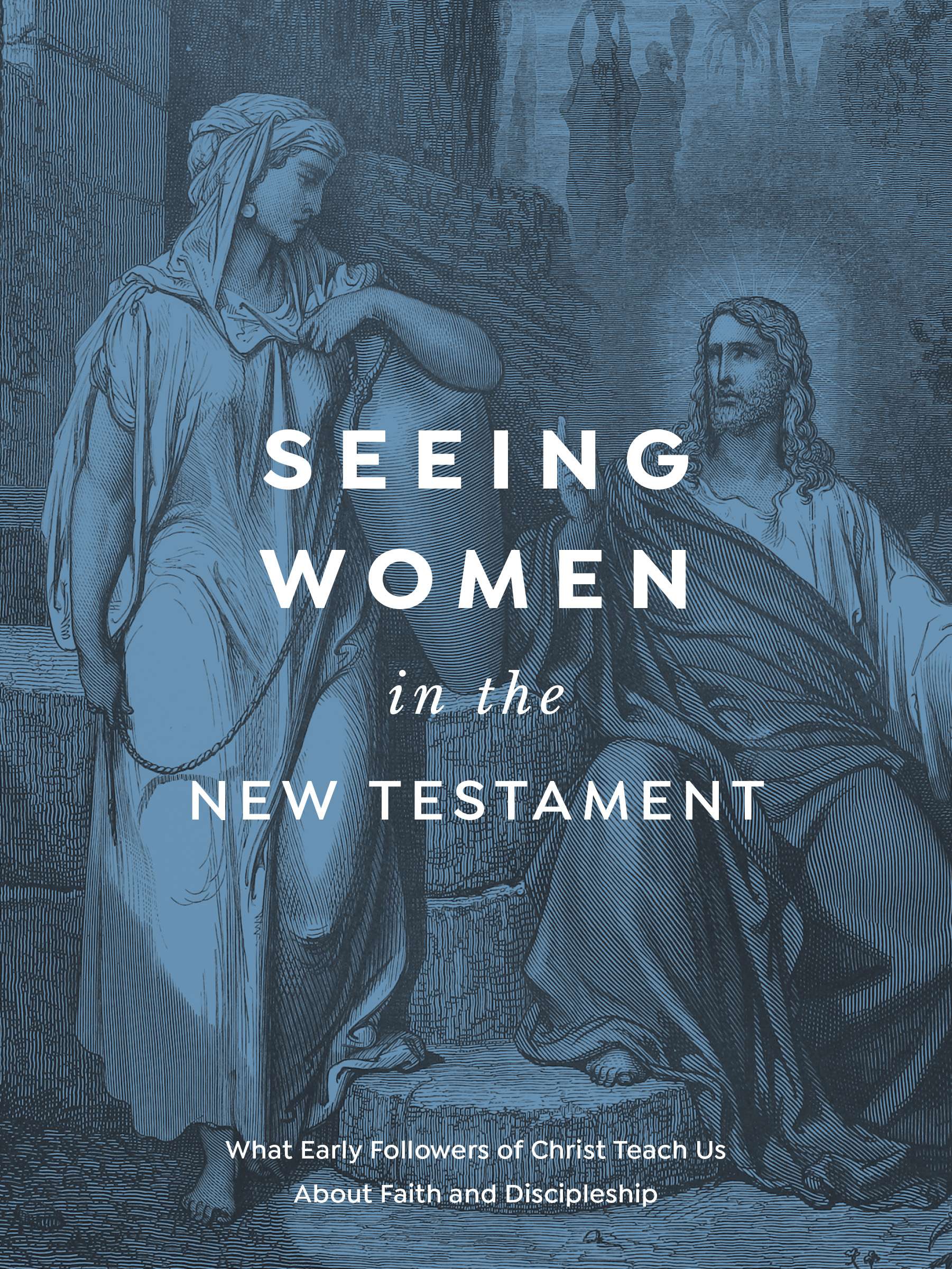 Seeing Women in the New Testament