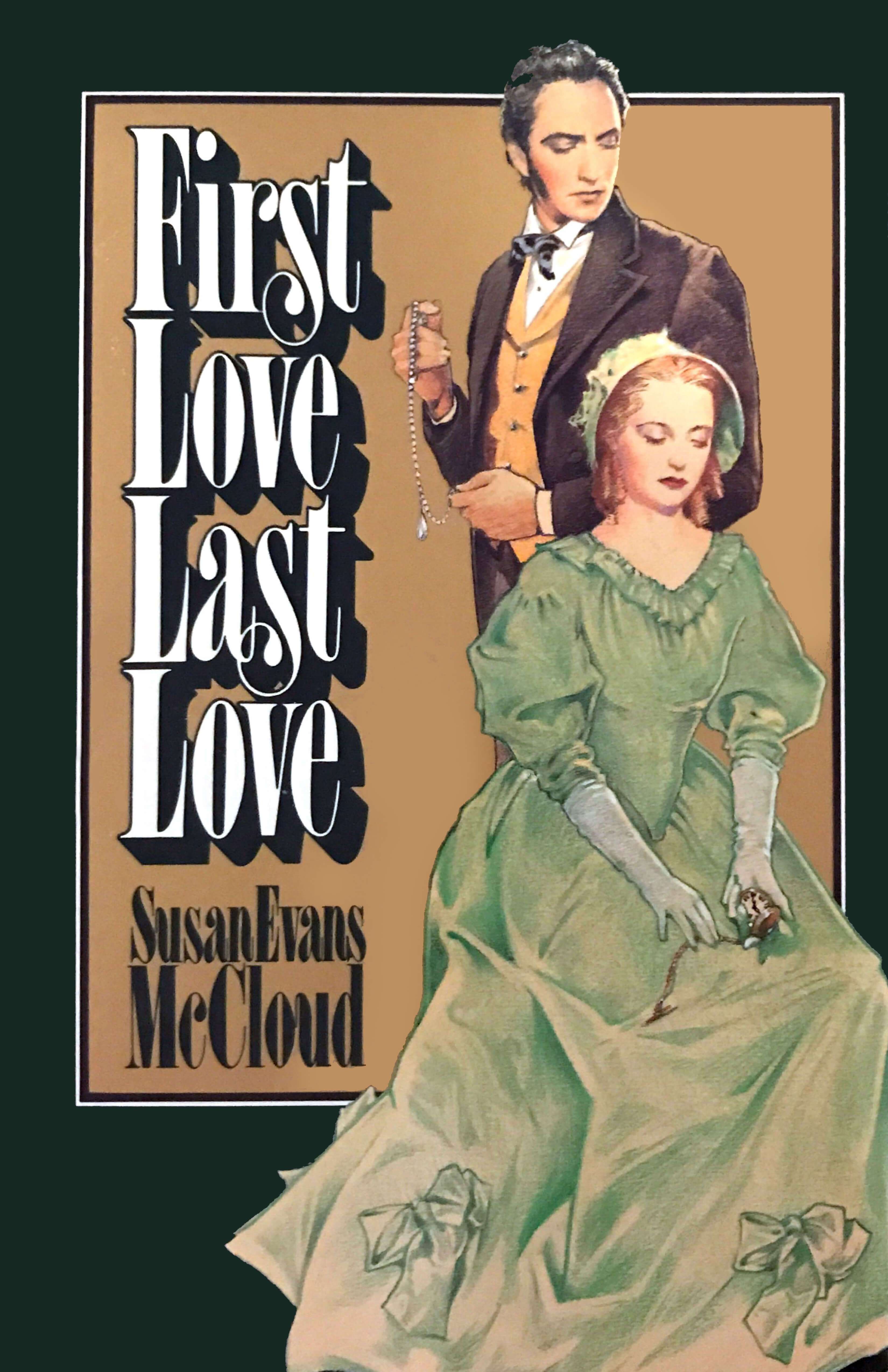 First Love, Last Love