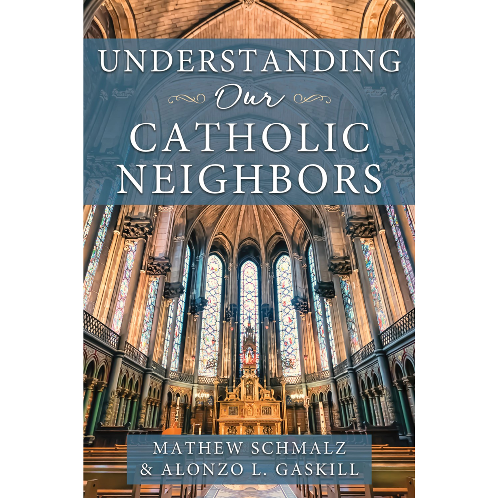 Understanding Our Catholic Neighbors