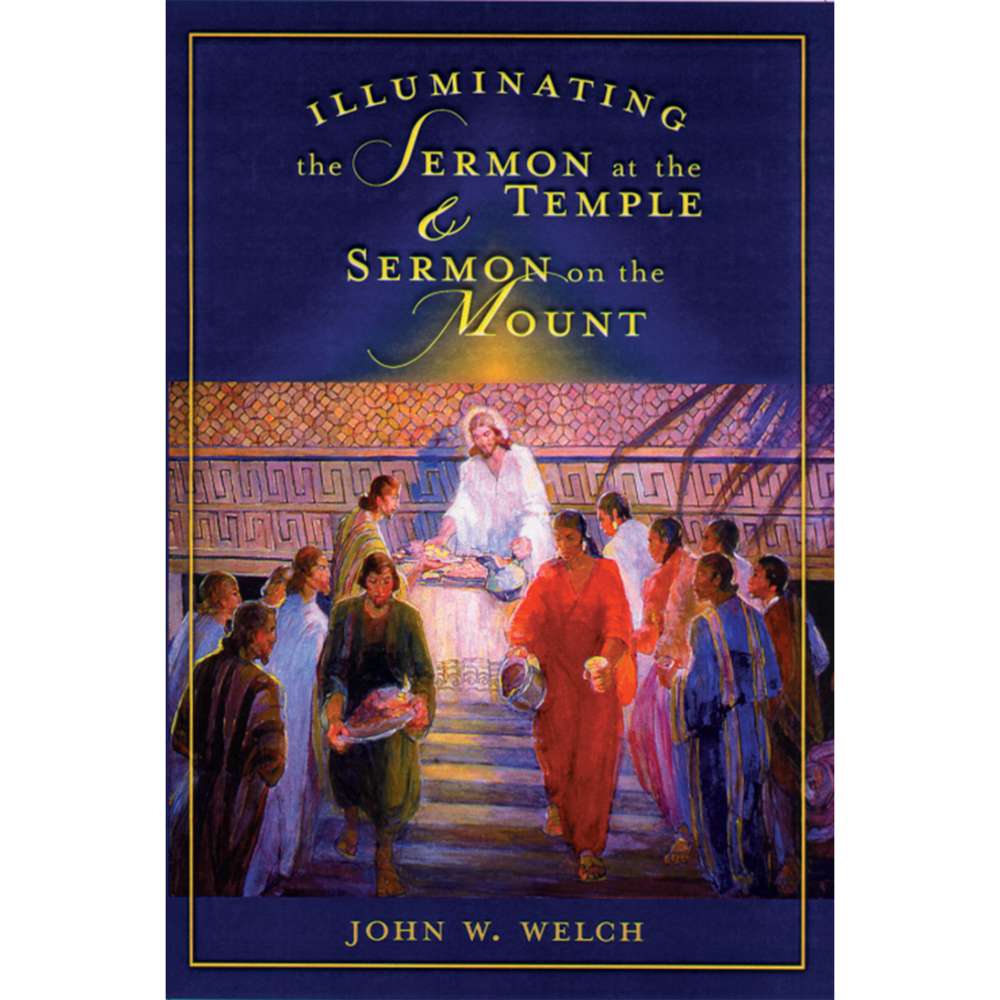 Illuminating the Sermon at the Temple and Sermon on the Mount 1