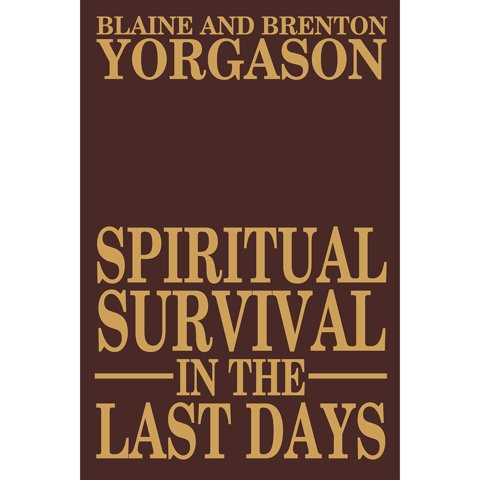 Spiritual Survival in the Last Days