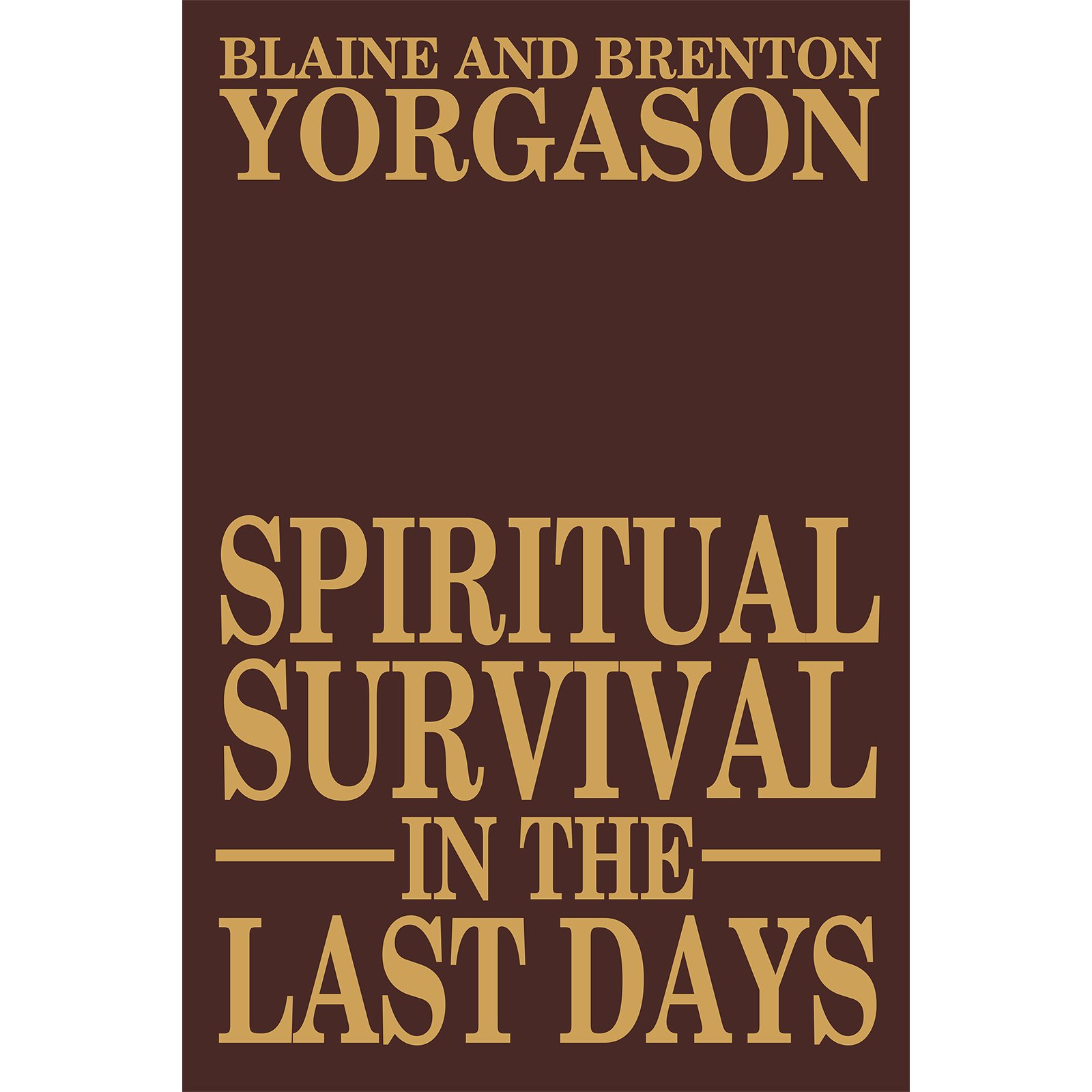 Spiritual Survival in the Last Days
