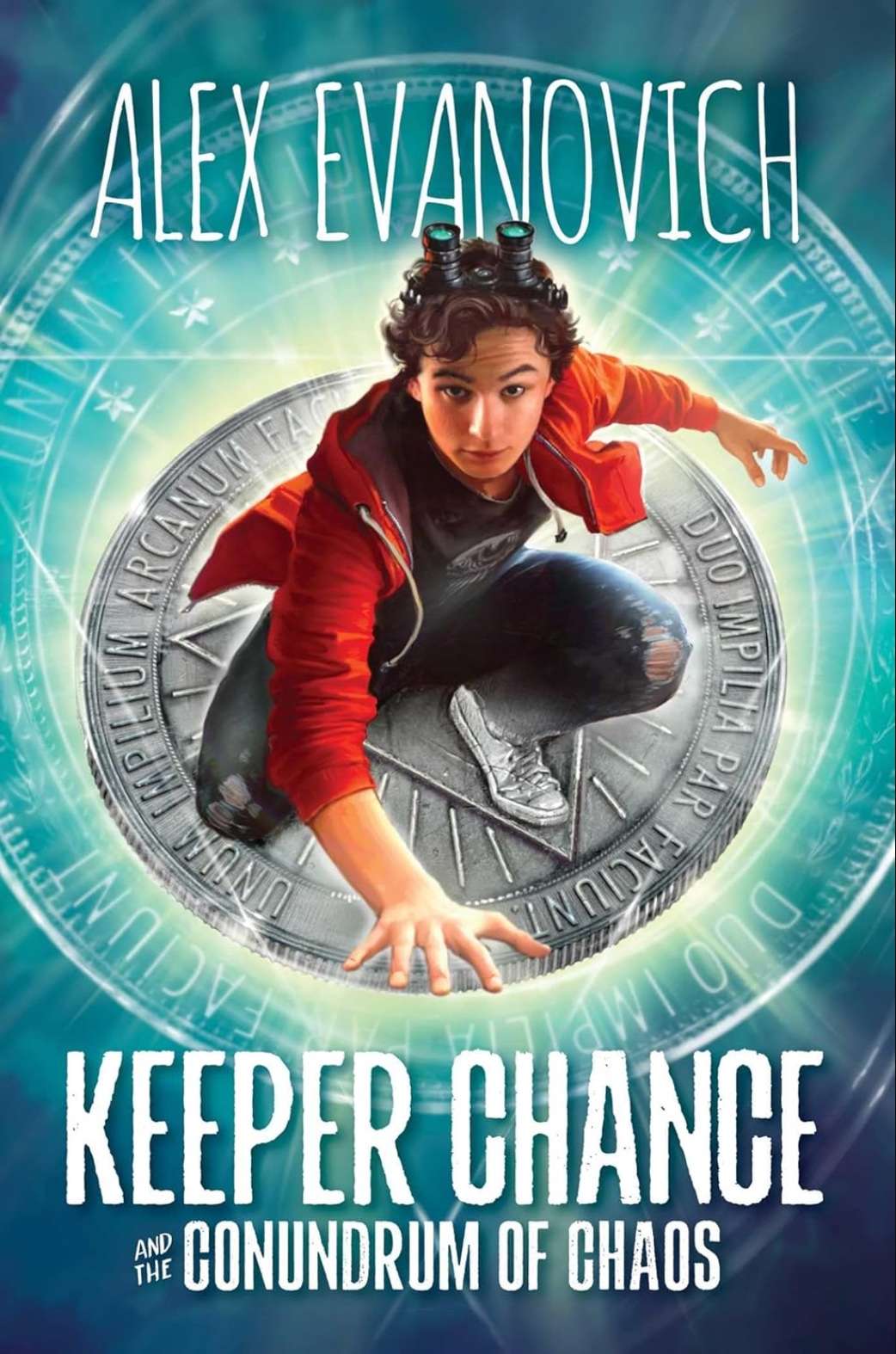 Keeper Chance and the Conundrum of Chaos (Evil Villains International Leage, Book 1)